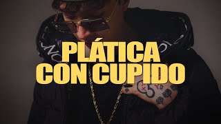 Ysrael Barajas - Plática Con Cupido (LETRA)