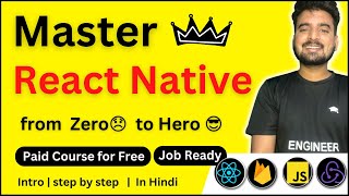 Master React Native - Intro ๐ฅ | Step by Step in Hindi | Engineer Codewala