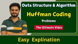 Huffman coding | Data structures and algorithms |All Universities