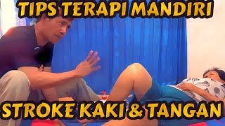 TERAPI MANDIRI STROKE DI RUMAH PULIHKAN GERAKAN MENGATASI TANGAN \u0026 KAKI KAKU