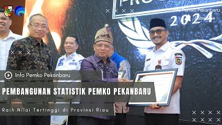 Pembangunan Statistik Pemko Pekanbaru Raih Nilai Tertinggi di Provinsi Riau