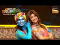 'Soja Zara' पर Shilpa Shetty बनी Kanha की Radha | India’s Got Talent 10 | Full Episode