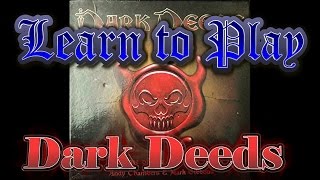 Learn to Play: Dark Deeds