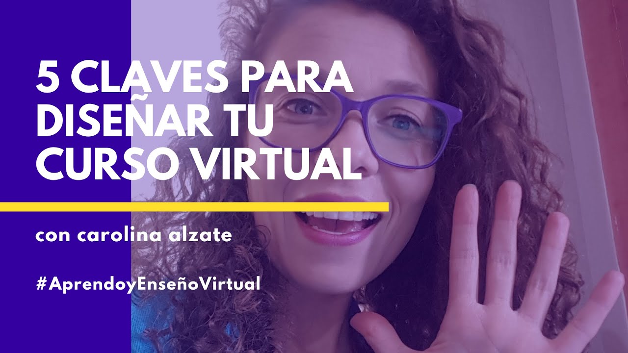 Claves Cómo Hacer Un Curso Virtual - YouTube