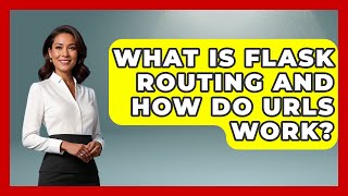 What Is Flask Routing And How Do URLs Work? - Python Code School