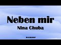 Nina Chuba - Neben mir Lyrics