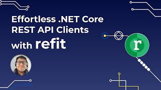 Effortless .NET Core REST API clients with Refit ❤️