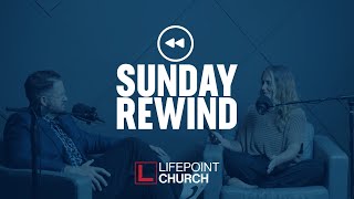 SUNDAY REWIND: The Holy Spirit-Empowered Life with Mike Burnette