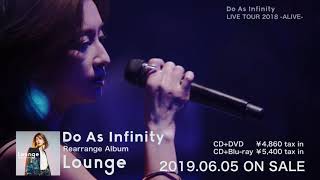 Do As Infinity / 深い森 from Do As Infinity LIVE TOUR 2018 -ALIVE-