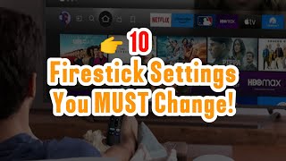 10 Firestick Settings You Should Change Right Now! (Boost Speed, 4K & Performance)