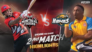 Montreal Tigers vs Winnipeg Hawks | Match 2 Highlights | GT20 Canada 2019