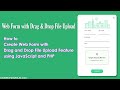 Create Web Form with Drag and Drop File Upload using JavaScript and PHP