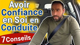 Avoir CONFIANCE en soi en CONDUITE - 7 CONSEILS