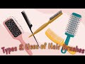 Different Type of Hair Brushes with their uses || HairStyle Matters || Brushes for HairStyles