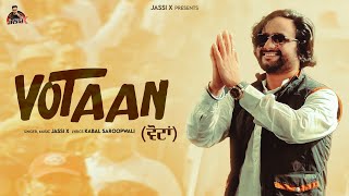 Votaan - Jassi X | Kabal Saroopwali | Latest Punjabi Songs 2024