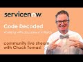 NOWCommunity Live Stream - Code Decoded - Working with Document ID fields