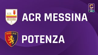 ACR Messina - Potenza 2-2 | Gli Highlights