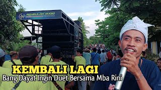 SI ABANG DAYAT KEMBALI MENYUMBANGKAN SUARANYA DUET BERSAMA MBA RINI DIREMBULAN AUDIO