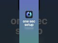 one sec app | Setup Tutorial with the Shortcuts App | New on iOS 17+