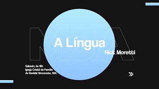 MJA LIVE | A Língua | Nicolas Moretti