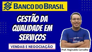 Gestão da Qualidade em Serviços