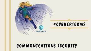 What is Communications Security?