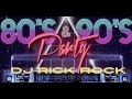 DJ Rick Rock - 80s and 90s old school Party Video Mix