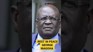 REST IN PEACE GEORGE MAGOHA || FORMER EDUCATION CS GEORGE MAGOHA CAUSE OF DEATH