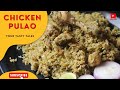 How to make easy Chicken Pulao | Quick and Tasty