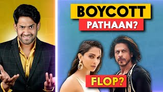 BOYCOTT PATHAAN GONE WRONG!