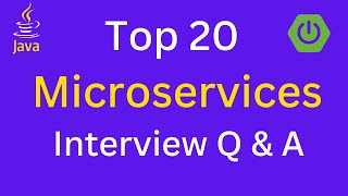 Top 20 Microservices Interview Questions & Answers Explained