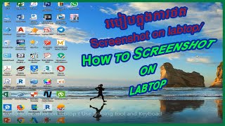 How to Screenshot on labtop  /Use Sniping tool and Keyboads/2019