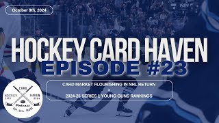 Hockey Card Haven: 2024-25 Series 1 Young Guns rankings + card market flourishing in NHL's return