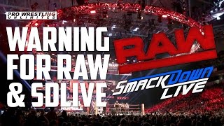 MAJOR Warning For This Weeks Raw & Smackdown Live