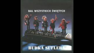 Budka Suflera - Bal Wszystkich Świętych