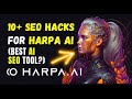 HARPA AI SEO: 10+ Ways To Rank #1 with HARPA AI