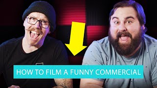 How to film a FUNNY commercial...