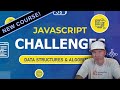 New Course Alert - JS Challenges: Data Structures & Algorithms