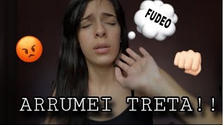 ARRUMEI TRETA!!