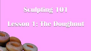 Sculpting Lesson 1: Doughnut (Dreams PS4)