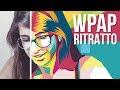 Come fare un ritratto WPAP - Guida rapida 🐸