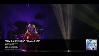 Ka Khualzinna |Mary Biakching