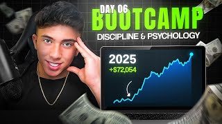 BOOTCAMP DAY 6: Psychology \u0026 Discipline (2025)