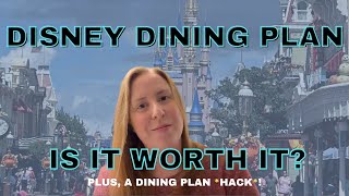 Is the Disney Dining Plan Worth It? | Dining HACK! | Disney World Planning Series 2025