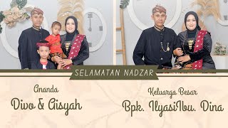 LIVE STREAMING  I SELAMATAN NADZAR ANANDA DIVO \u0026 AISYAH  DIMERIAHKAN KERAWITAN BUNGA FAMILY