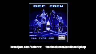 DEF CREW - DEF CREW STYLE (PRODUCED BY BIG KAMM)