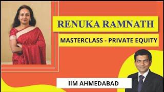 What is Private Equity | Master Class on PE Career | Ms. Renuka Ramnath | IIM Ahmedabad