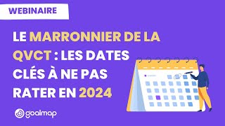 Webinaire - Le marronnier de la QVCT : les dates clés à ne pas rater en 2024