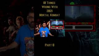 10 Things Wrong With Mortal Kombat 2021 Part 8