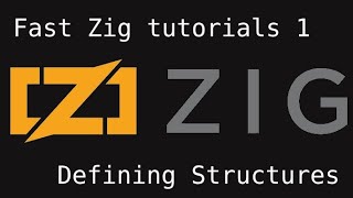 Fast Zig Tutorials 1: Defining Structures | No Talking Asmr Code
